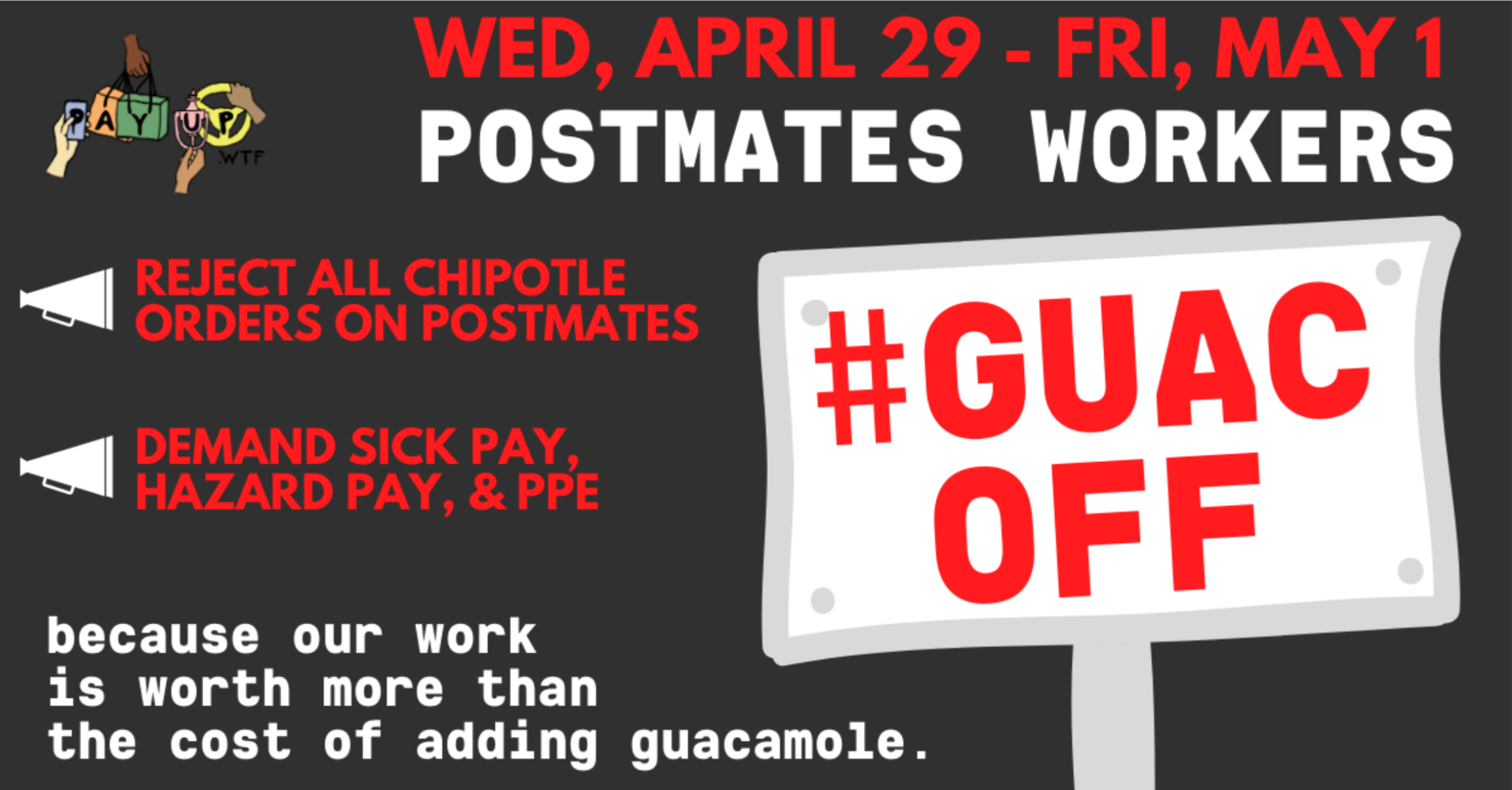 Postmates workers #GuacOff —&nbsp;reject Chipotle jobs from 4/29 through 5/1