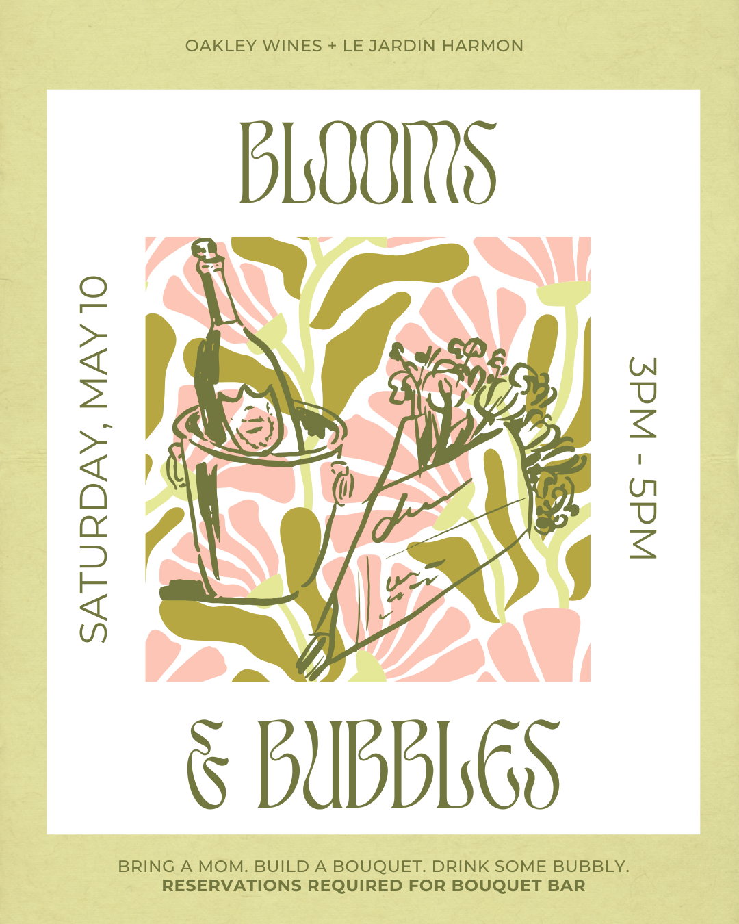 Blooms & Bubbles w/ Le Jardin Harmon // Build Your Own Bouquet Bar and Bubbles Tasting // Saturday, May 10 @ 3-5pm