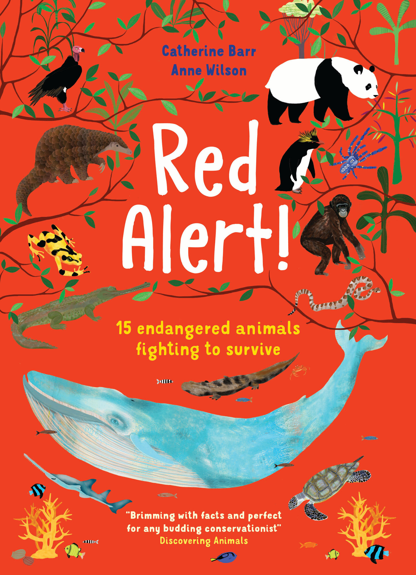 Red Alert! 15 animals fighting to survive — Catherine Barr Books