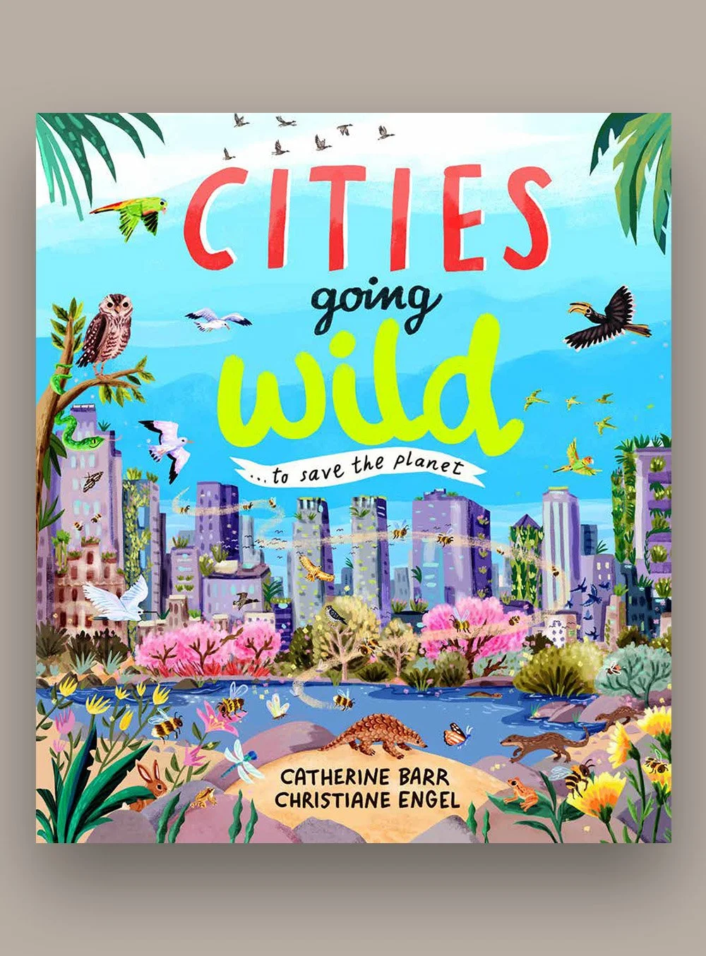 Cities going Wild - To Save the Planet