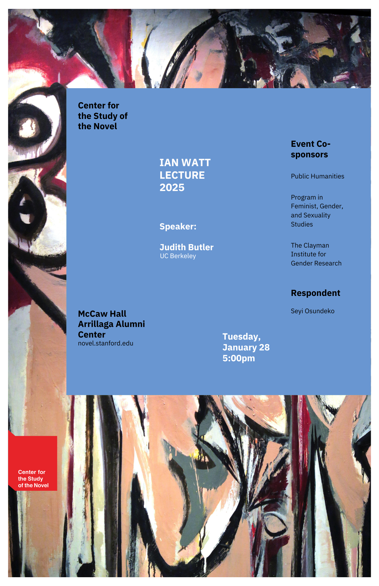 Ian Watt Lecture: Judith Butler, “Lukacs On Kafka and Mann” (1/28/2025) Participants: Judith Butler