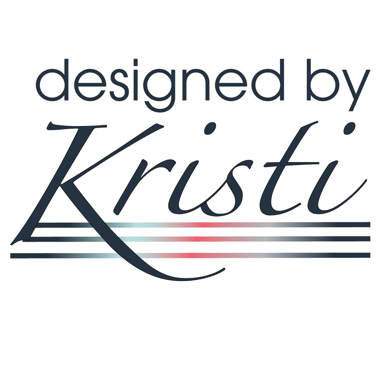 Designed by Kristi