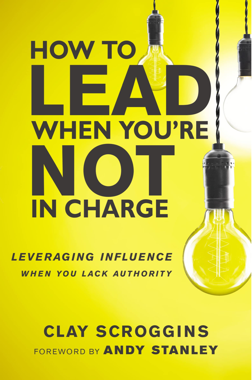 How to Lead When You are Not in Charge