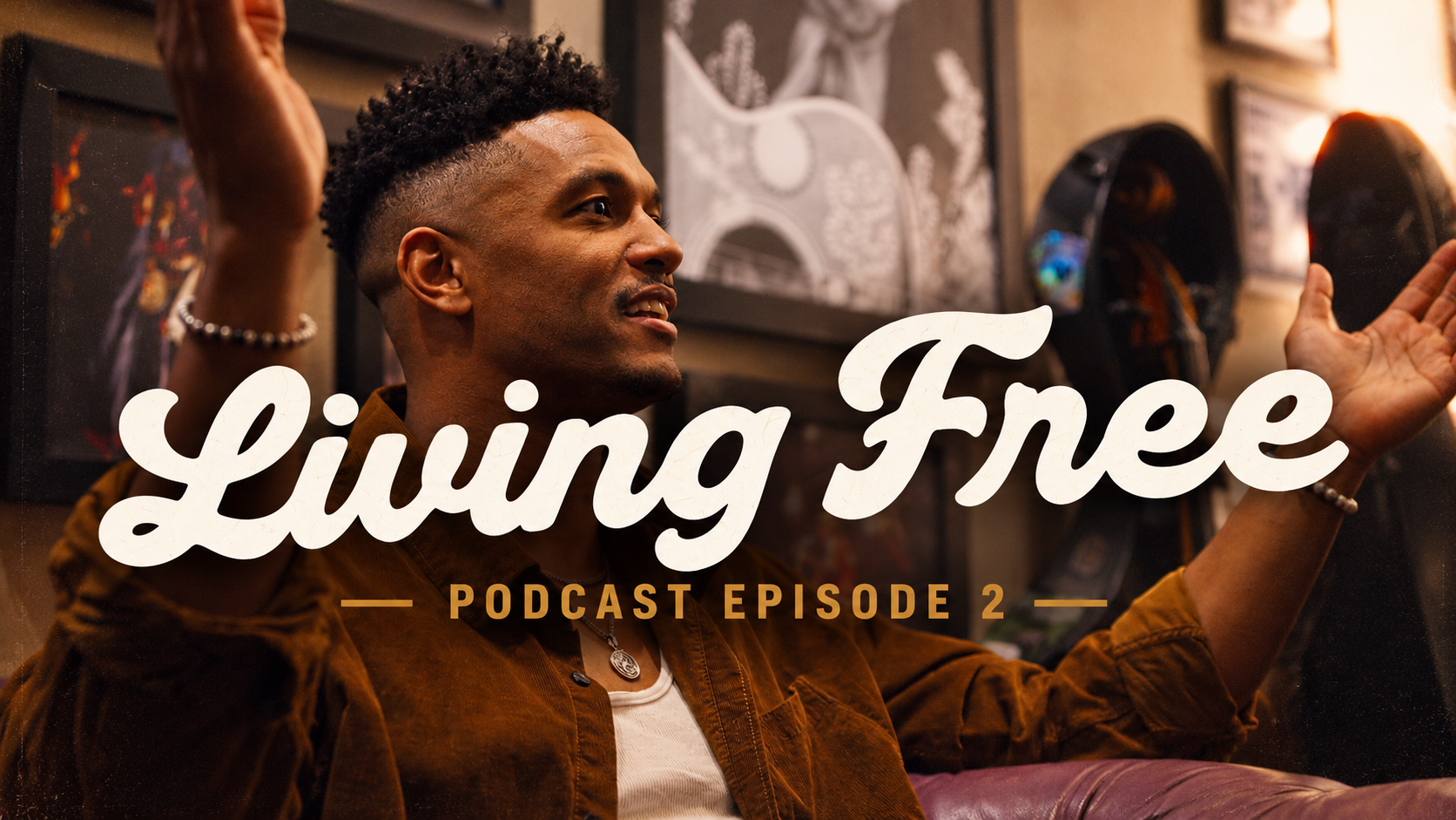 Living Free Podcast Episode 2.png