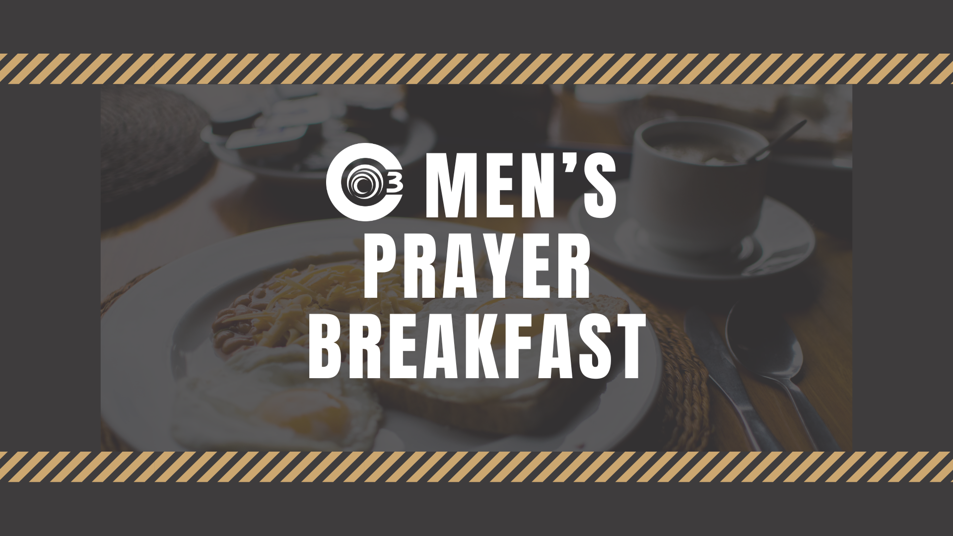 C3 Men's Prayer Breakfast