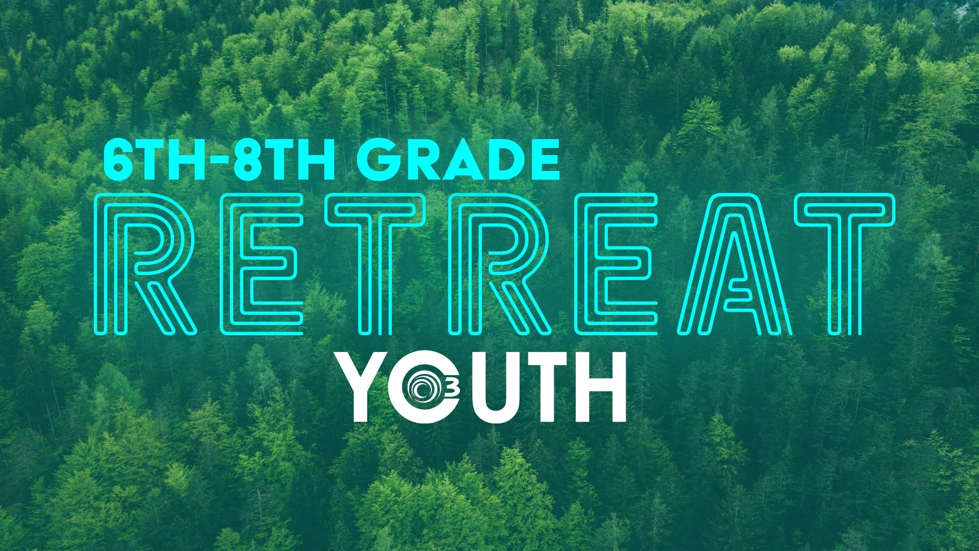 C3 Youth 6th-8th Grade Retreat