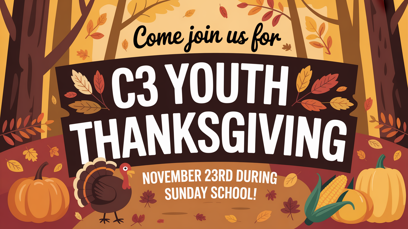 C3 Youth Thanksgiving