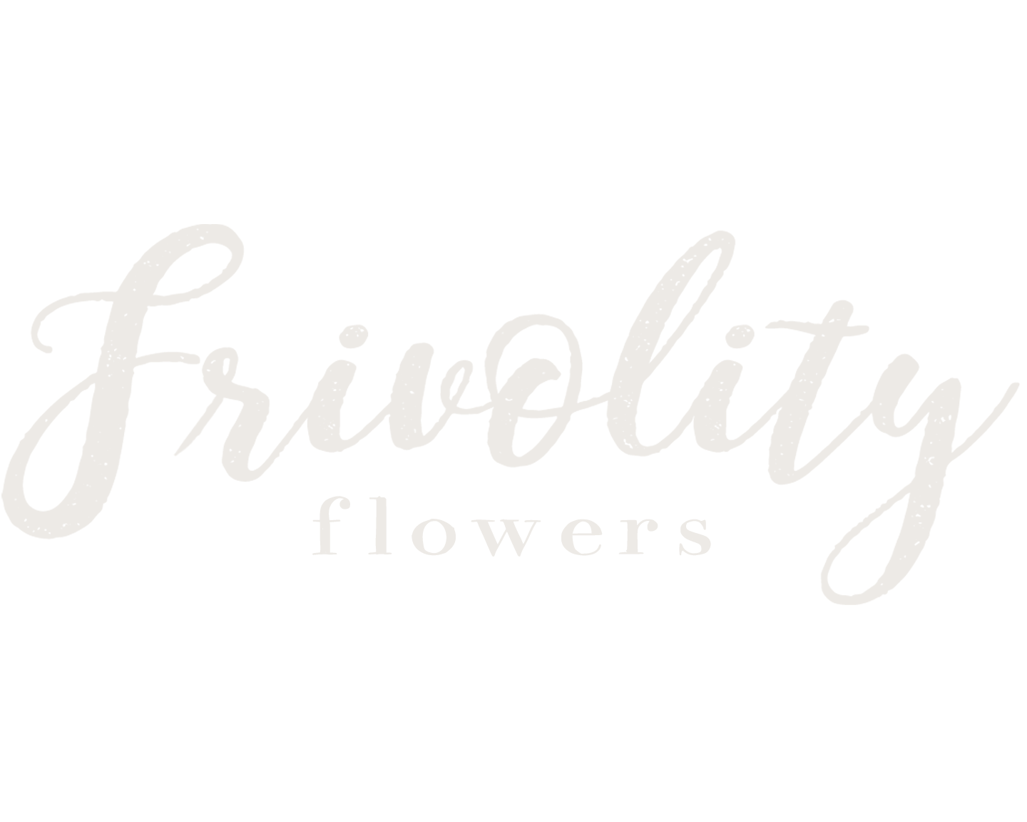 Frivolity Flowers