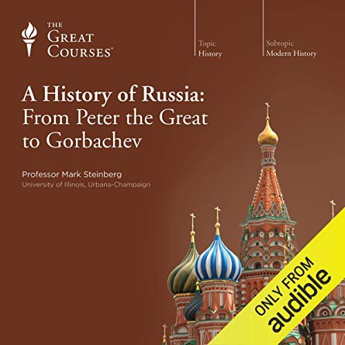 A History of Russia: From Peter the Great to Gorbachev