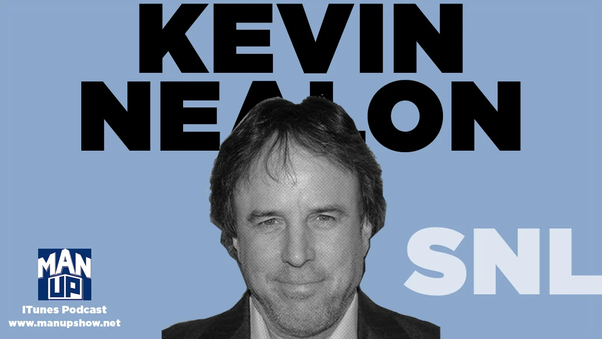 Man-Up-podcast-Episode-019-Kevin-Nealon.jpg