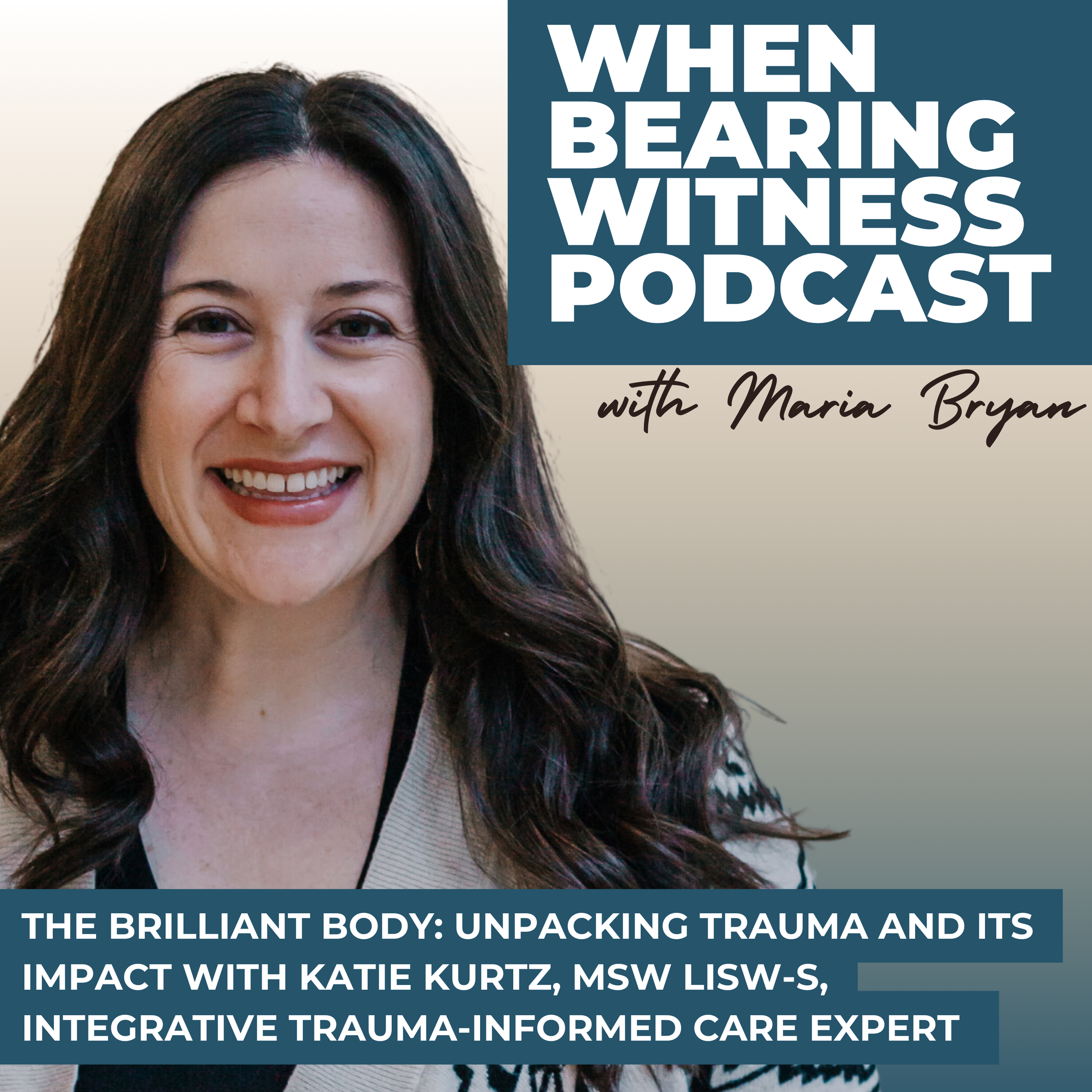 The Brilliant Body: Unpacking Trauma and Its Impact with Katie Kurtz