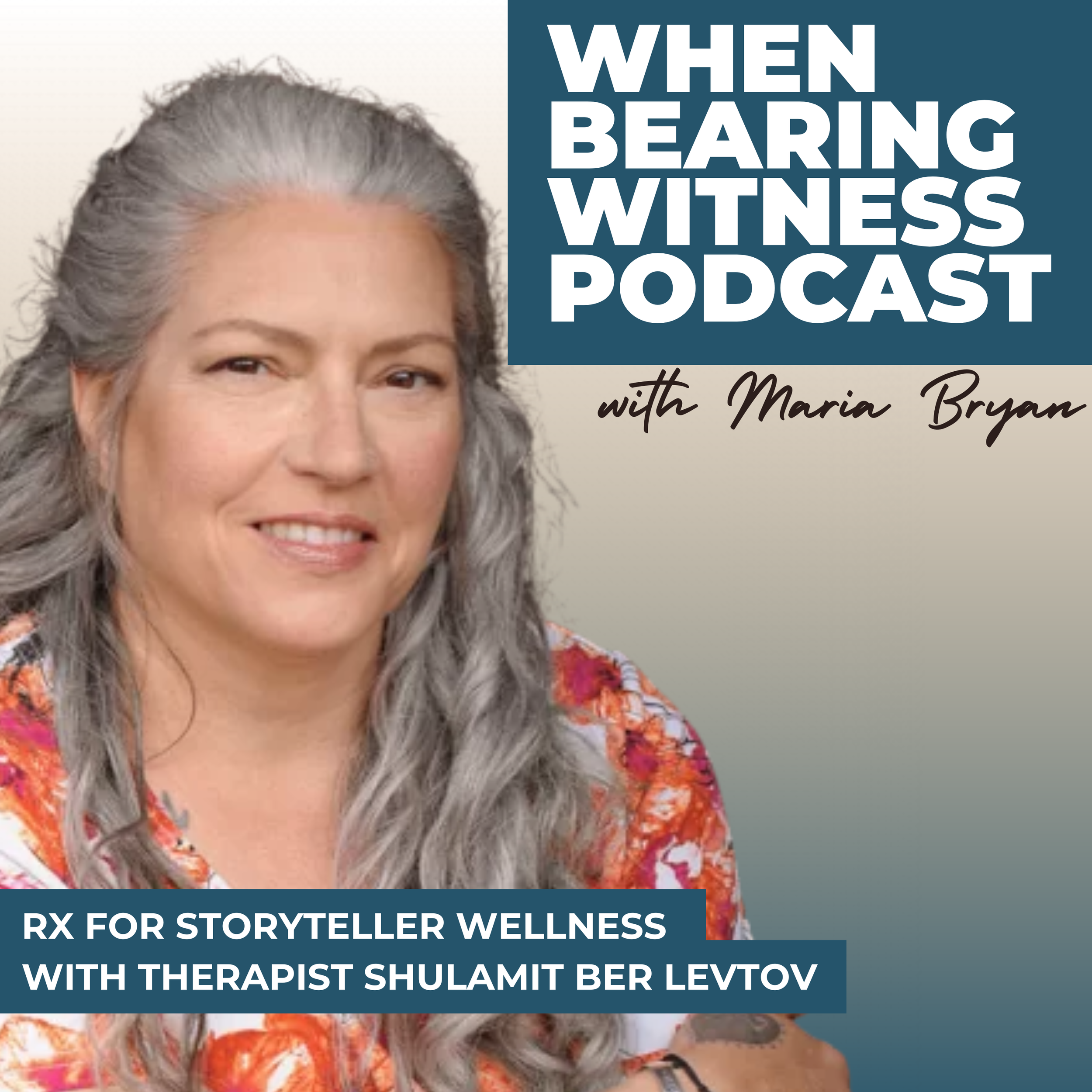 Rx for Storyteller Wellness with Therapist Shulamit Ber Levtov