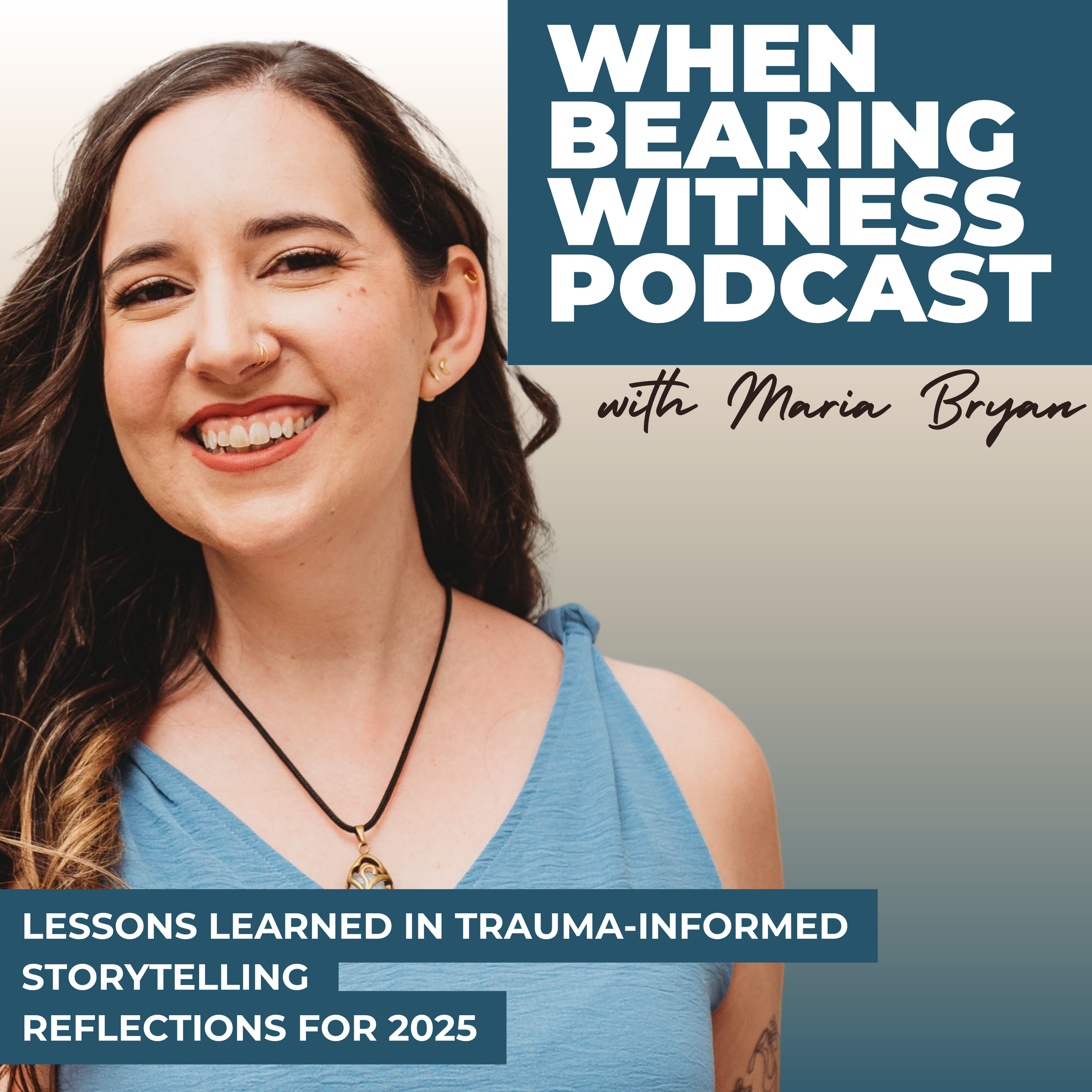 Lessons Learned in Trauma-Informed Storytelling: Reflections For 2025