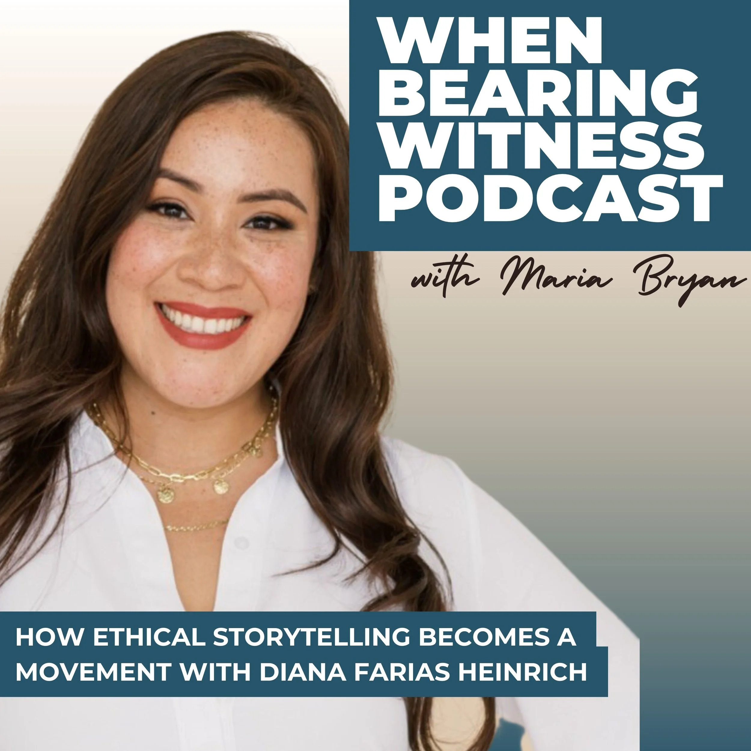 How Ethical Storytelling Becomes a Movement With Diana Farias Heinrich
