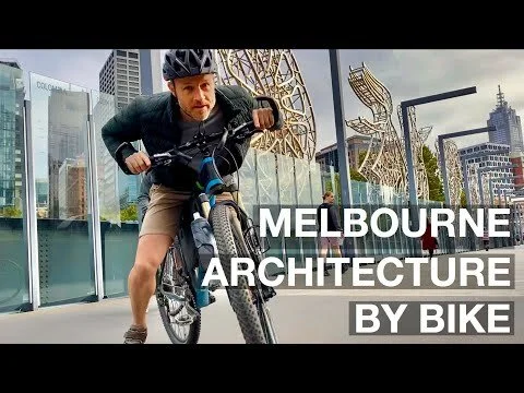Melbourne Architecture By Bike - Local Architecture Loop | Architecture Travel Video (Copy)