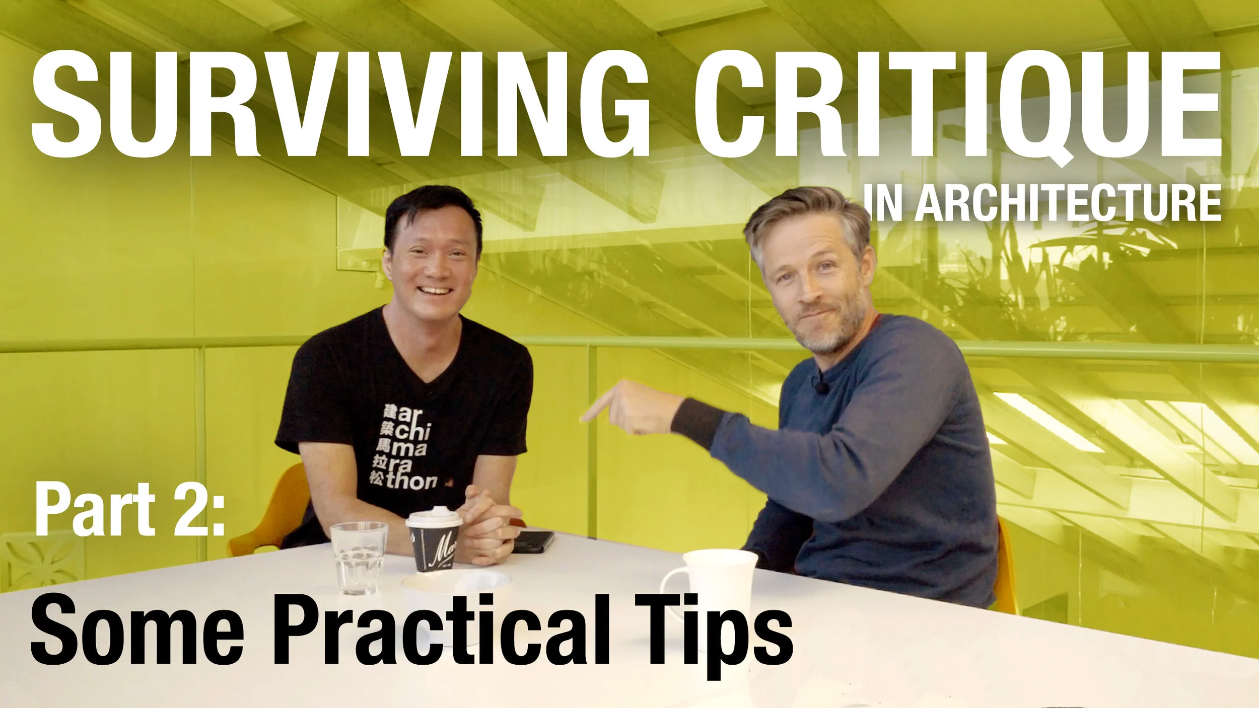 How To Survive Critique In Architecture Part 2: Some Practical Tips (Copy)