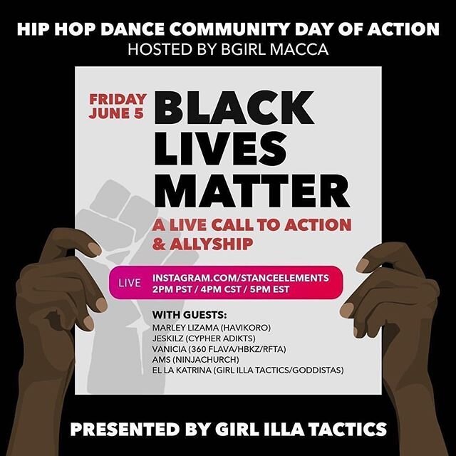 Attention Hip-Hop Dancers and participants in Hip-Hop Culture! Friday, June 5th. Tune in for this IG LIVE starting at 4pm CST.  LIVE from @stanceelements @bgirlmacca #blacklivematters #hiphopculture #hiphopdancers #practitionersofblackculture