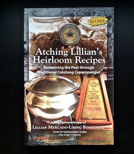 Atching Lillian's Heirloom Recipes by Lillian Mercado-Lising Borromeo