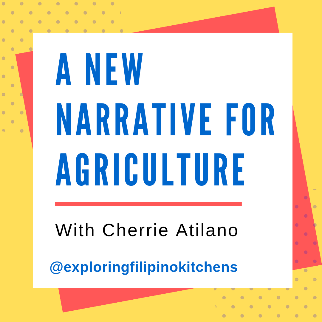 EP 13: A New Narrative For Agriculture With Cherrie Atilano episode artwork