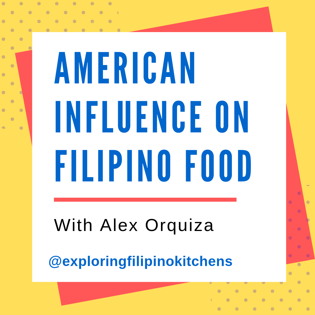 EP 12: American Influence On Filipino Food With Alex Orquiza episode artwork