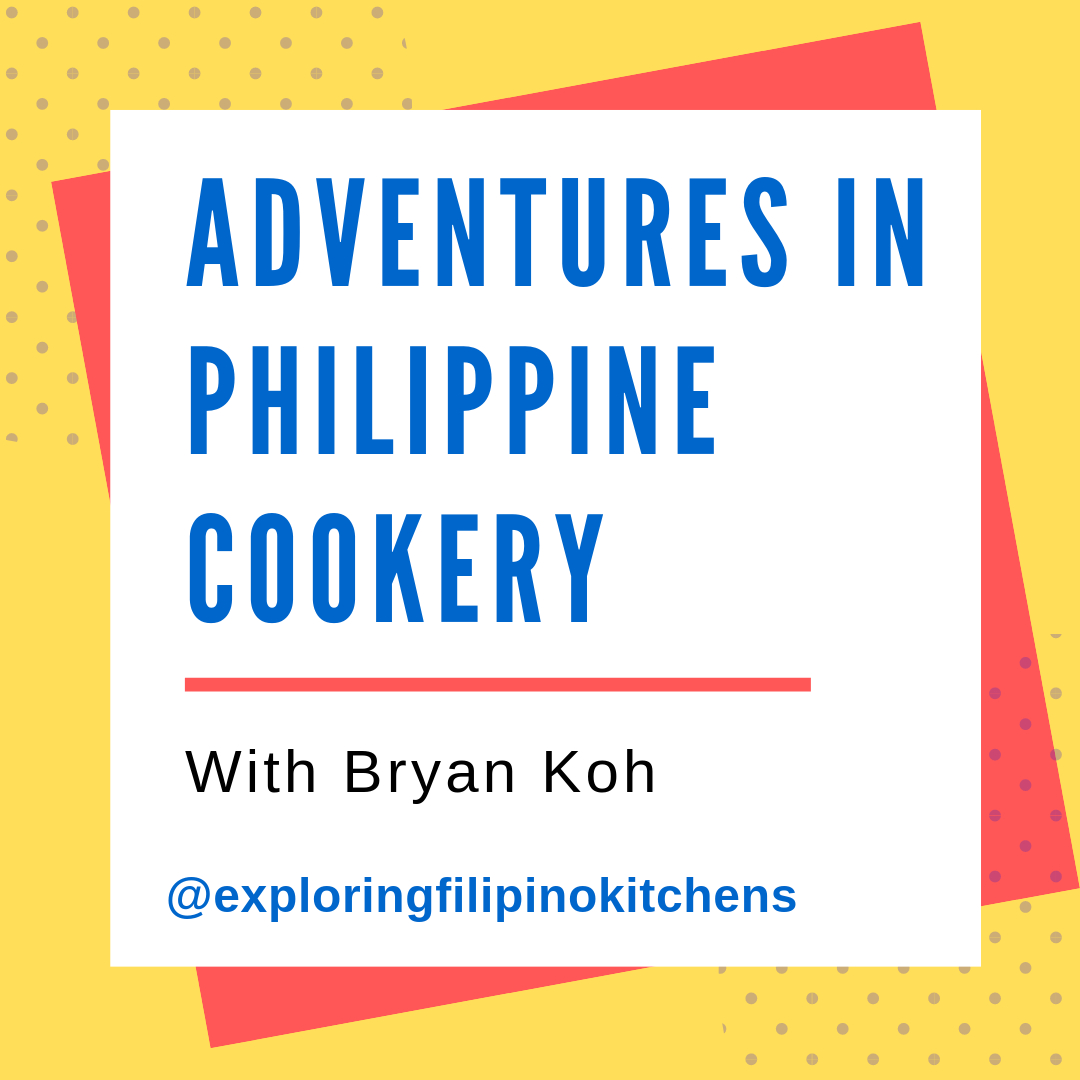 EP 10: Adventures in Philippine Cookery With Bryan Koh episode artwork