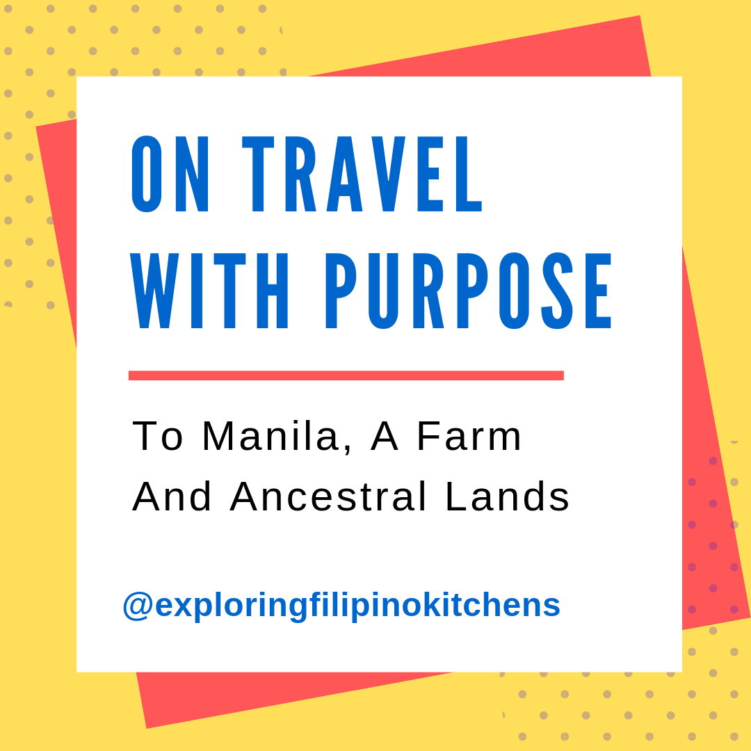 EP 09: On Travel With Purpose To Manila, A Farm And Ancestral Lands episode artwork