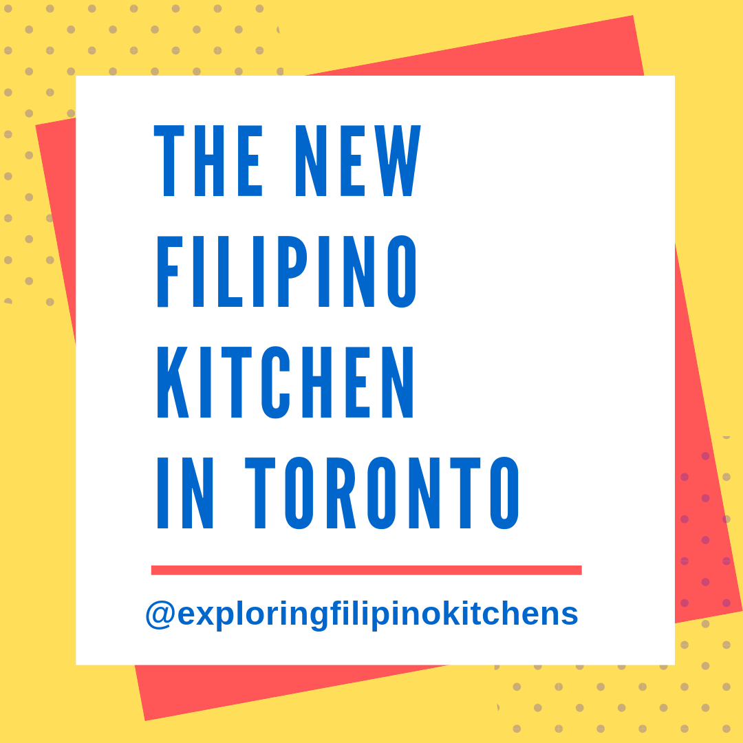 EP 21: The New Filipino Kitchen in Toronto