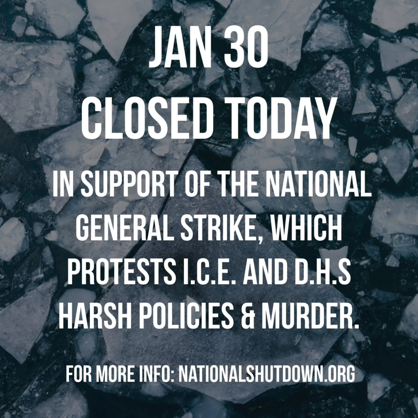 How can I claim to support immigrant and underrepresented artists without taking a stand? Closed today along with thousands of others striking to protest ICE &amp; DHS policies and actions that result in the murder of Americans and non-citizens alike