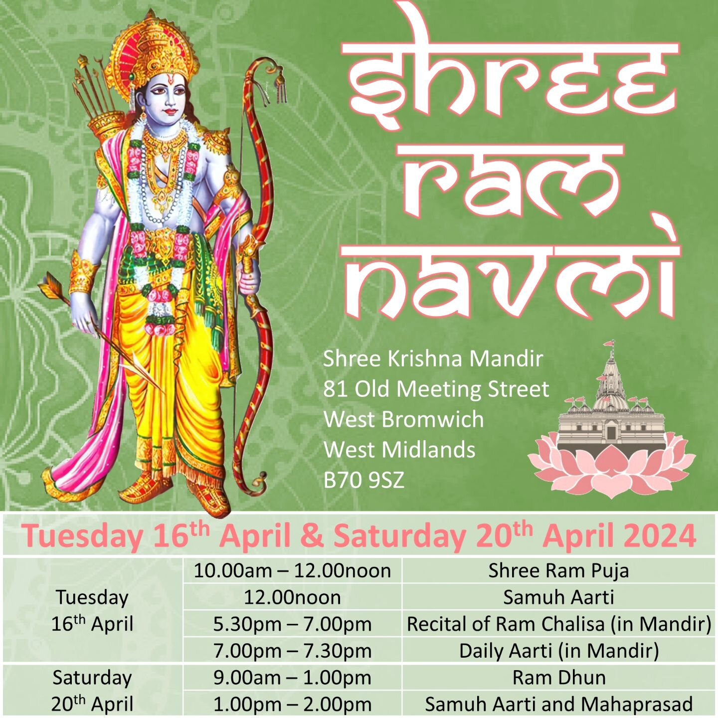 Jai Shree Krishna Everyone 

We will be celebrating Shree Ram Navmi on Tuesday 16th April with Shree Ram Bhagwan's Puja and on Saturday 20th April with 4 hours of Ram Dhun. 

If you would like to take part in the Puja, please let us know. 

We hope t