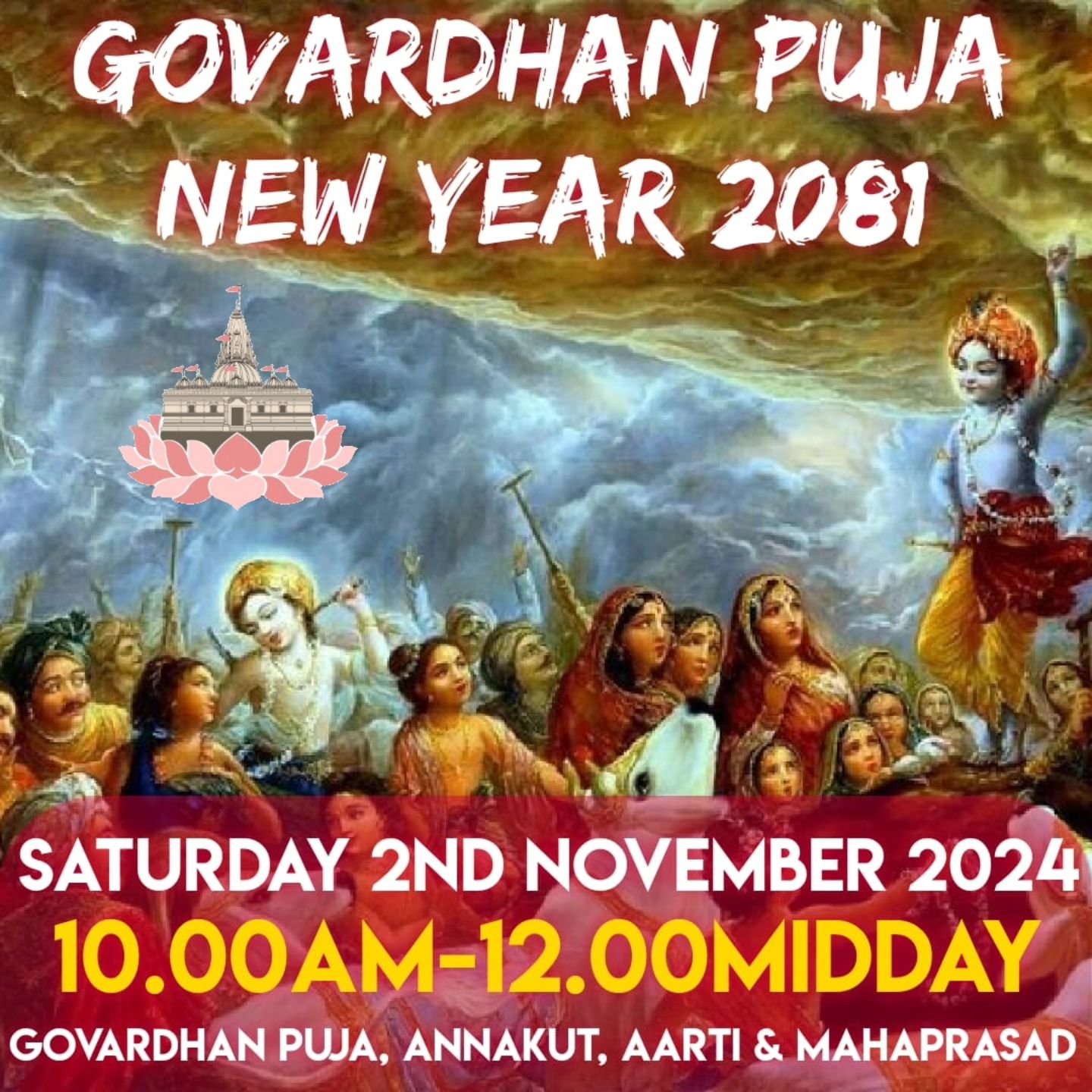 Jai Shree Krishna Everyone 

Please come &amp; join us for New Year Govardhan Puja on Saturday 2nd November 2024. 

&amp; don't forget, the Diwali Party is taking place on Thursday 31st October 2024. 

We hope to see you there to join in the festivit