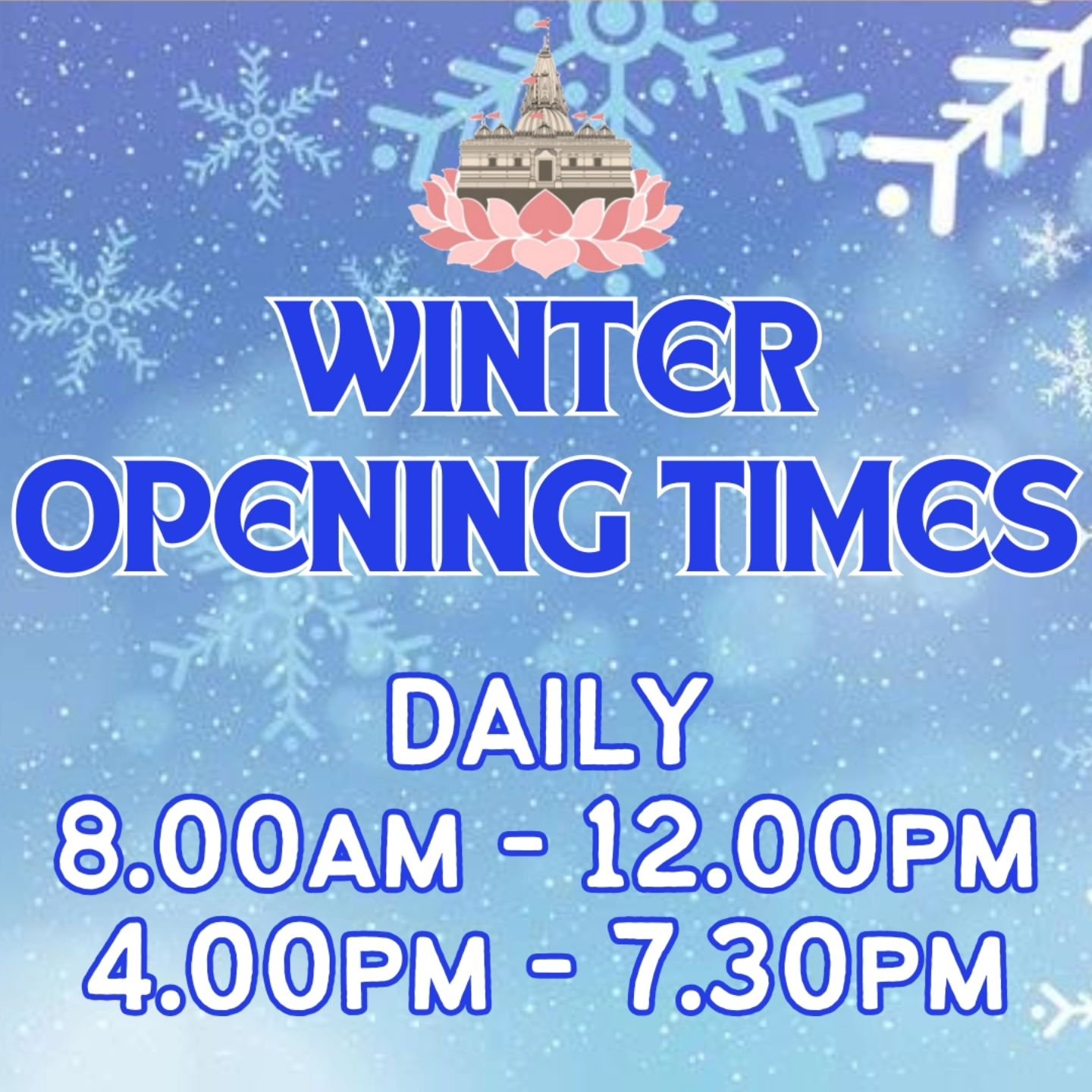Jai Shree Krishna 

Please note that our Winter opening hours will be applicable from Tuesday 19th November 2024. The Mandir will close at 7.30pm during the Winter months. 

We apologise for any inconvenience. 

Jai Shree Krishna
