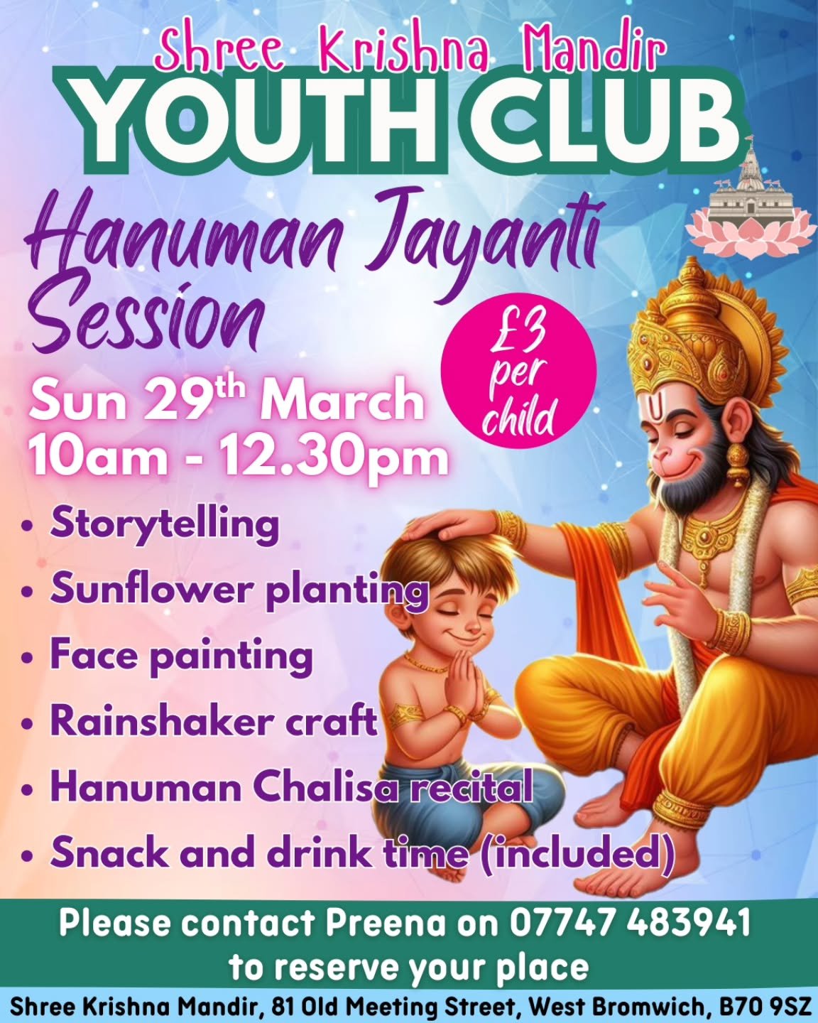 Special Hanuman Jayanti session at Shree Krishna Mandir's Youth Club 🕉

🔸️ Sunday 29th March 2026
📍 Venue: Shree Krishna Mandir 

✨ Join us for fun, learning and togetherness.
🥤 Snacks and soft drinks will be provided for all attendees. 

👉 Plea