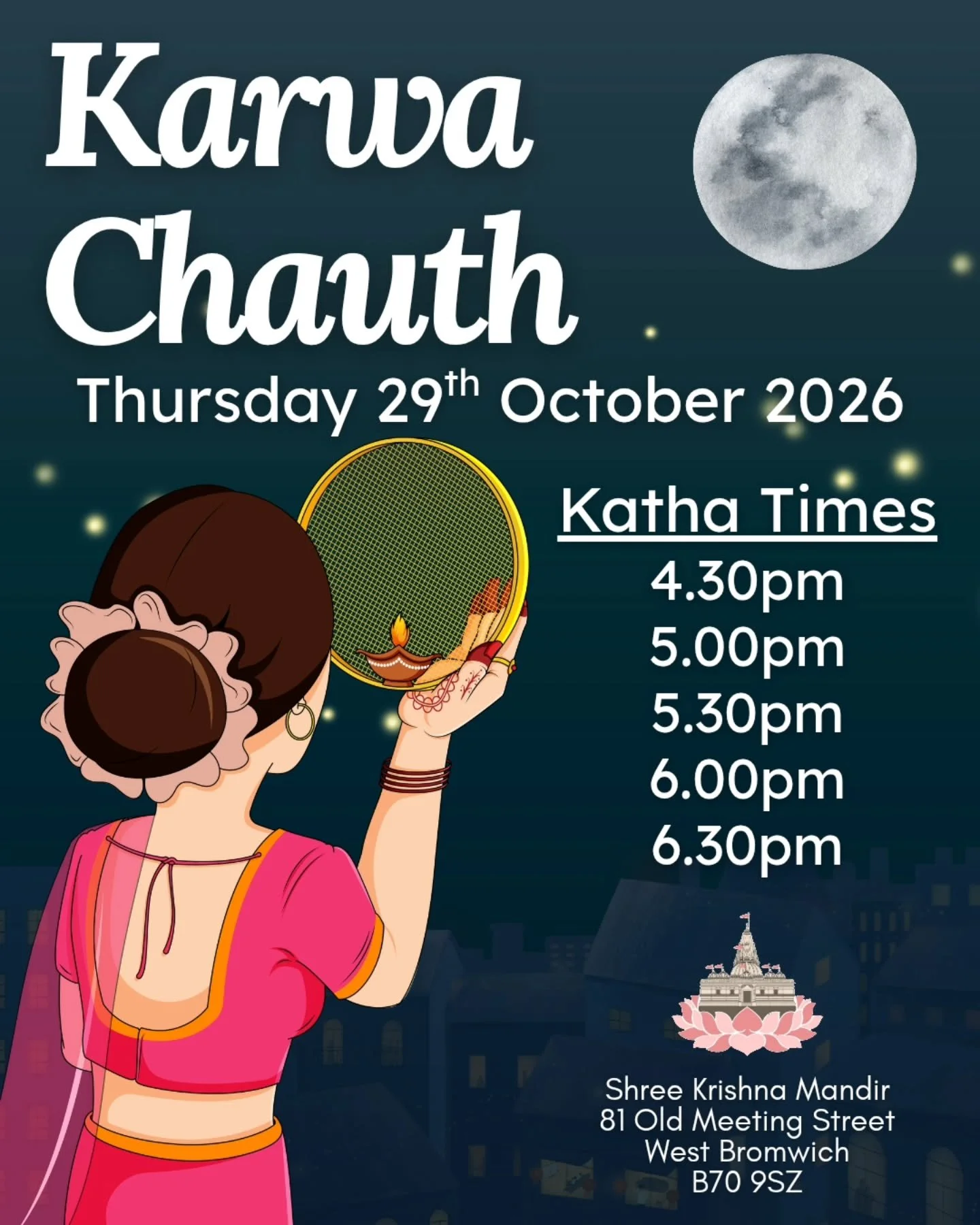 Jai Shree Krishna 🙏🏽

Karwa Chauth is being celebrated on Thursday 29th October 2026. Moonrise is at 18.31pm 🌕 Please see Puja times on the poster.

Jai Shree Krishna 🙏🏽