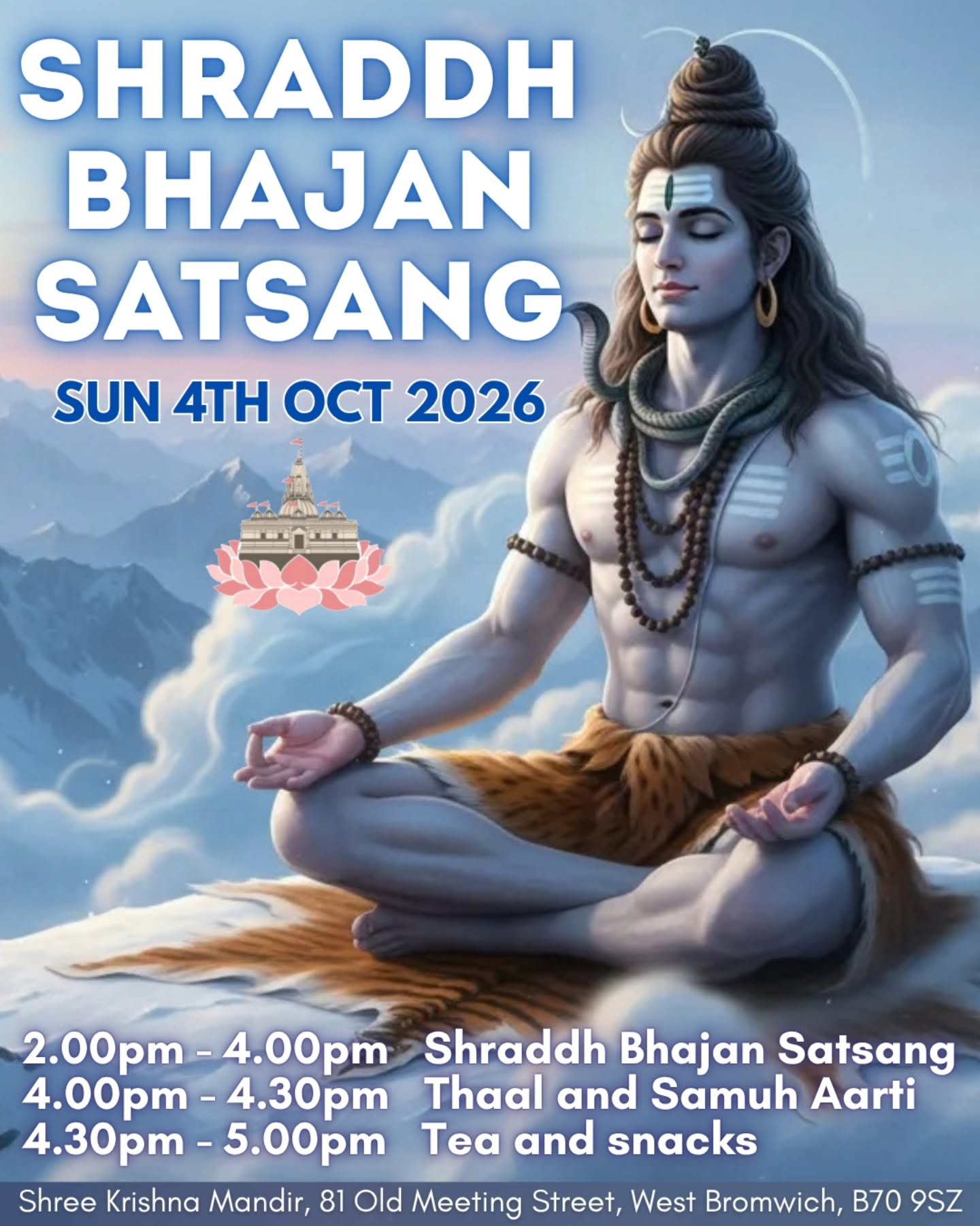 Jai Shree Krishna 🙏🏽

A Shraddh Bhajan Satsang will be held at our Mandir Hall on Sunday 4th October 2026.

This will be an opportunity to remember the departed and pray together for their peace.

Everyone is cordially invited to attend with family