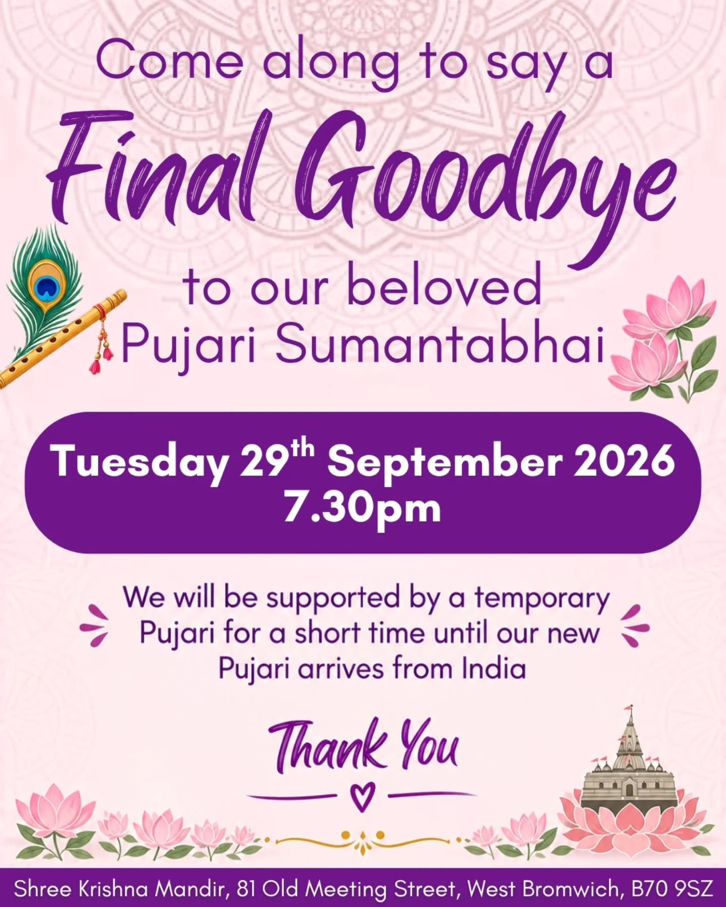 Jai Shree Krishna 🙏🏽

If you would like to bid Sumantabhai a final goodbye before he heads back to Nepal, please come along tomorrow evening at 7.30pm.

Kindest regards
