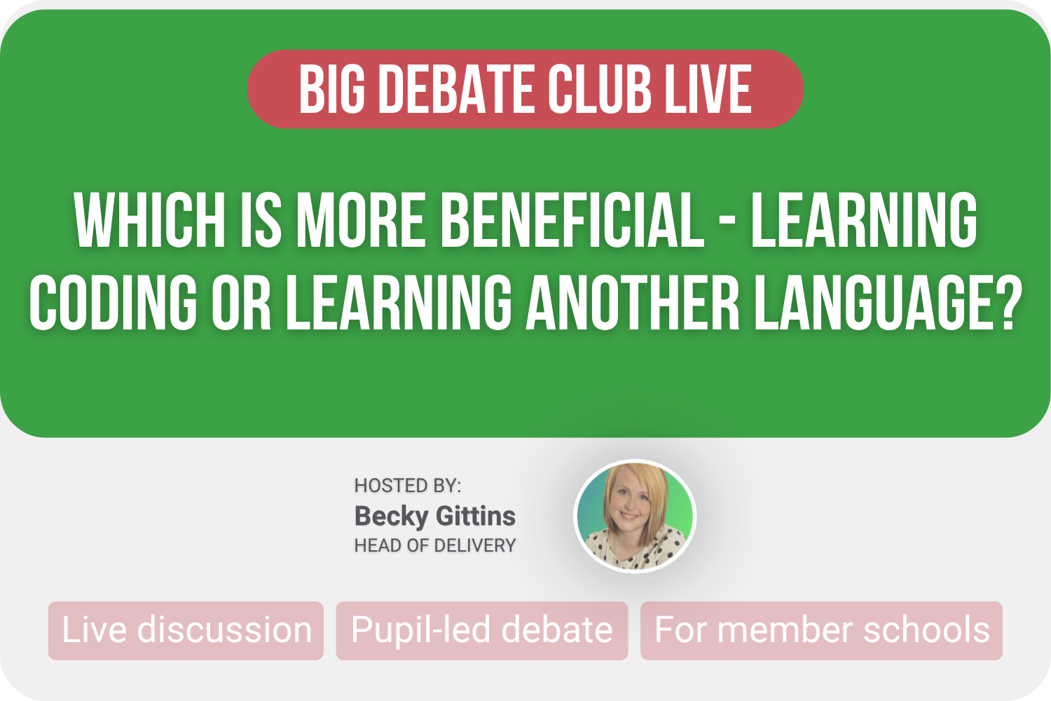 Big Debate Club Live - Which is more beneficial - learning coding or learning another language?