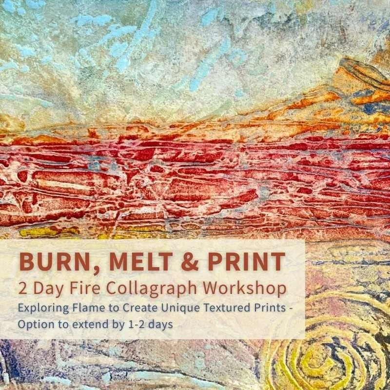 Burn, Melt & Print: A Fire Collagraph Workshop