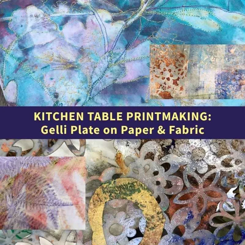 kitchen table printmaking with gelli-plate on paper and fabric
