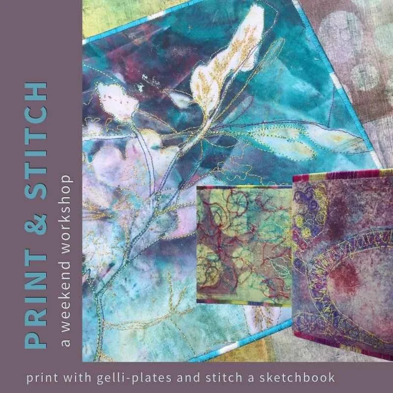 Print & Stitch | Gelli-plate Printing & Embroidery, Isle of Bute