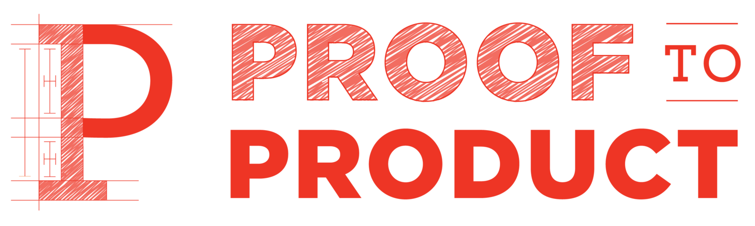 Proof to Product | Wholesale Sales & Marketing Strategy for Product Brands