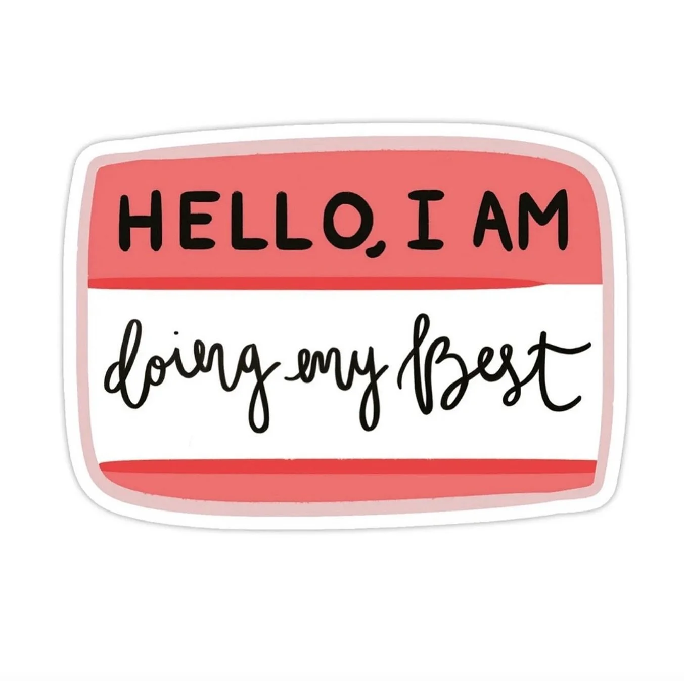 Reminder: Your best is good enough. 😘⁣. Sticker by @bloomwolfstudio. Get it in her online shop. 💕