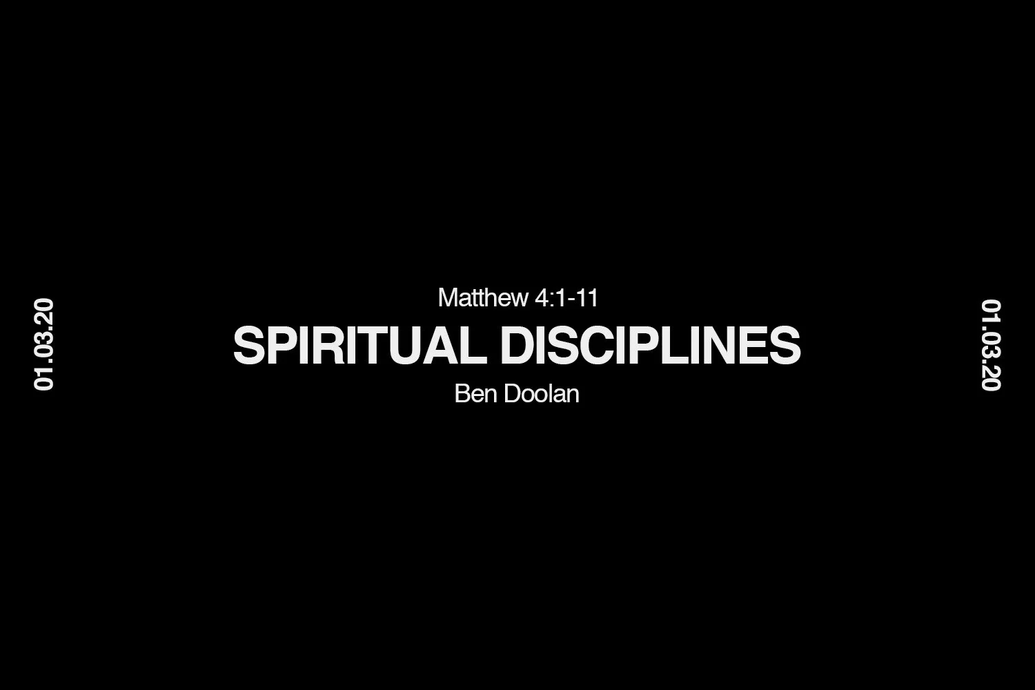 Sunday 1st March 2020 - Ben Doolan - Spiritual Disciplines (Matthew 4:1-11) episode artwork