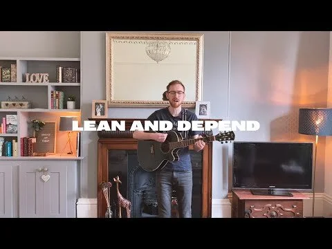 Lean and Depend | Acoustic (Copy)