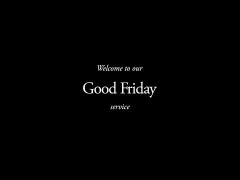 St Thomas' Video Service | Good Friday (Copy)