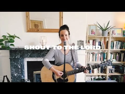 Shout To The Lord | Acoustic (Copy)