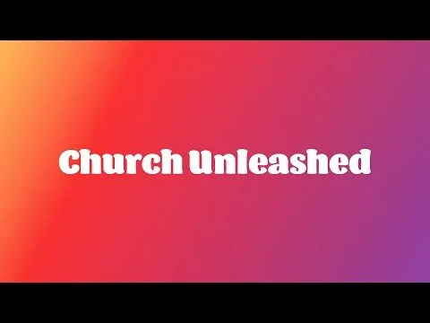 Church Unleashed | Action Song (Copy)
