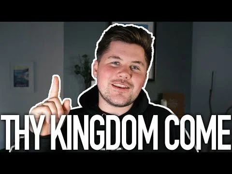 Thy Kingdom Come. What does that mean? (Copy)