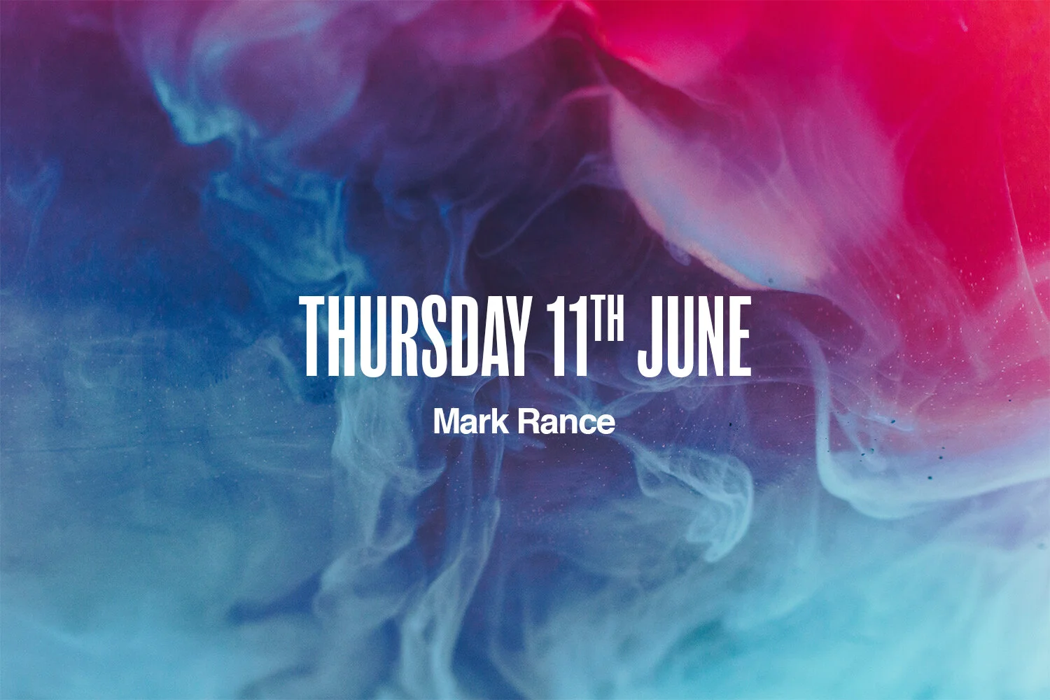 Thursday 11th June | Mark Rance
