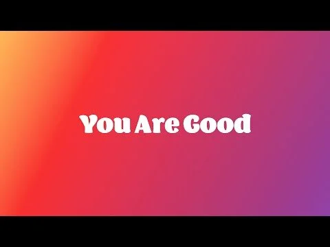 You Are Good | Action Song (Copy)