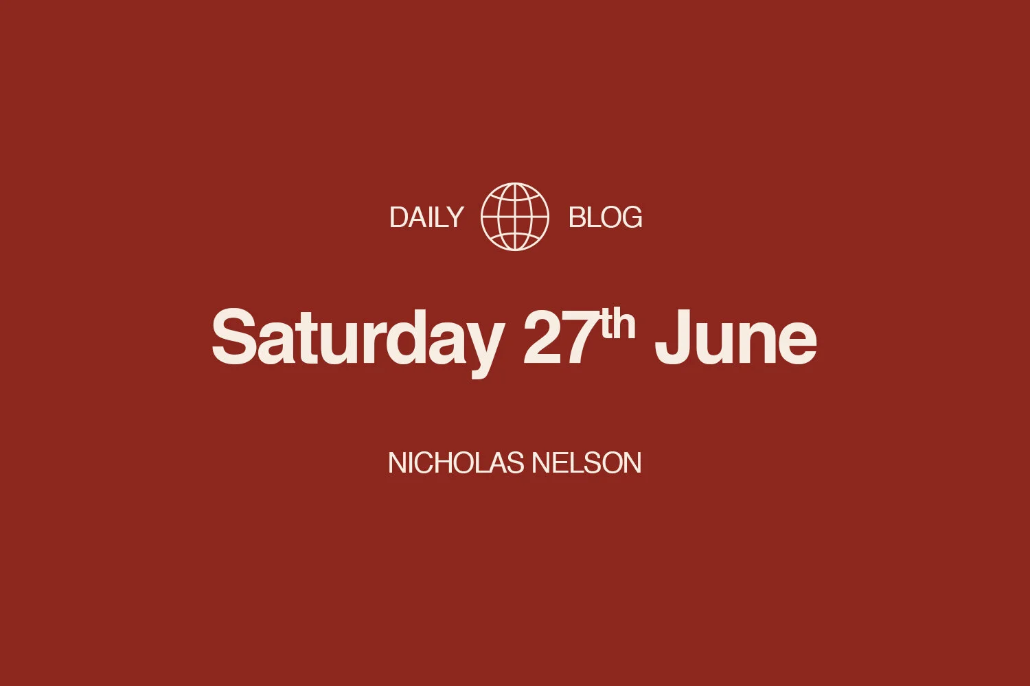 Saturday 27th June | Nicholas Nelson